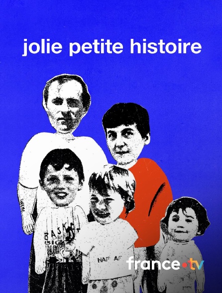 france.tv - Jolie petite histoire