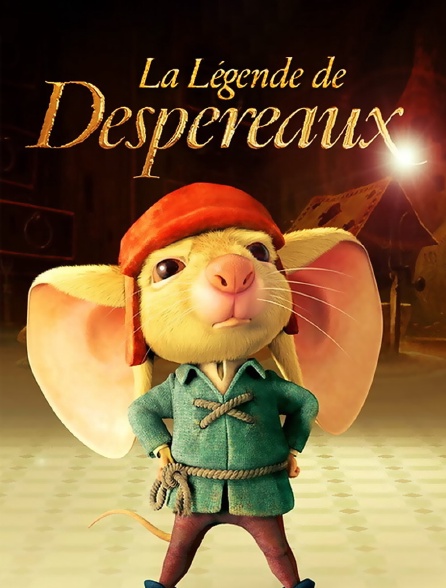 La légende de Despereaux