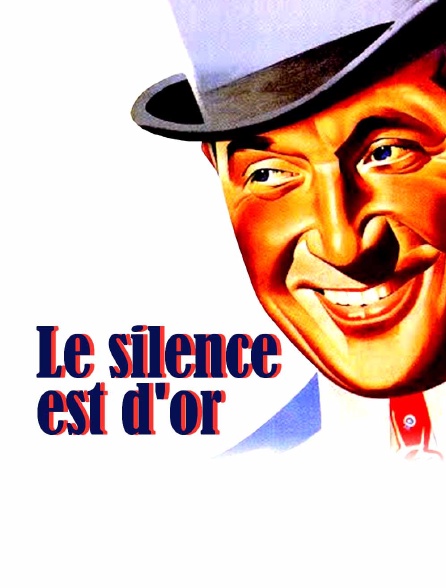 Le silence est d'or