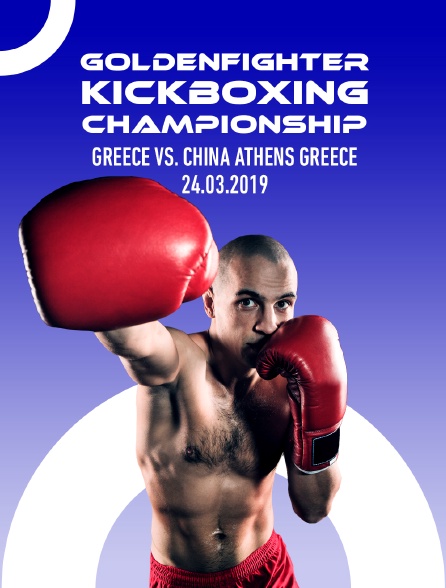 Goldenfighter Kickboxing Championship, Greece vs. China, Athens, Greece, 24.03.2019