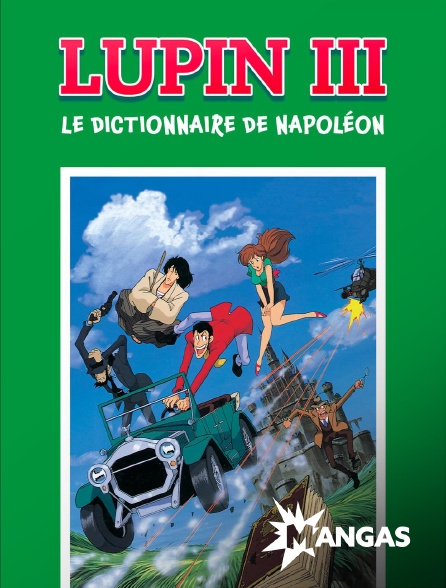 MANGAS - Lupin III : Le Dictionnaire de Napoléon