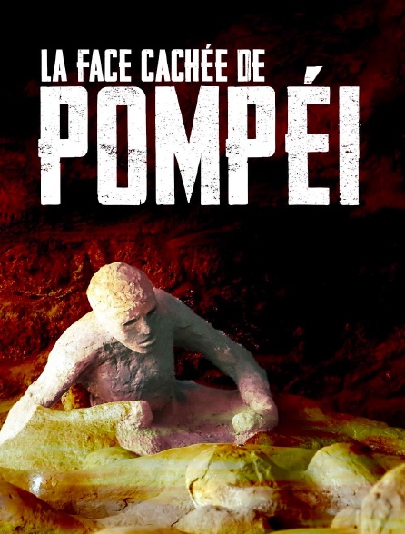 La face cachée de Pompéi