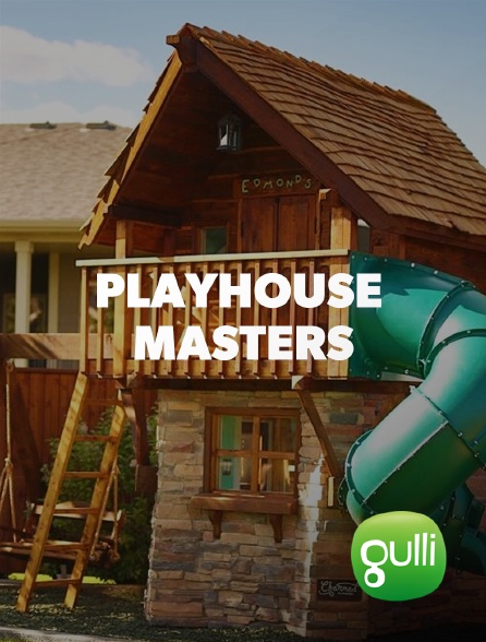 Gulli - Playhouse Masters