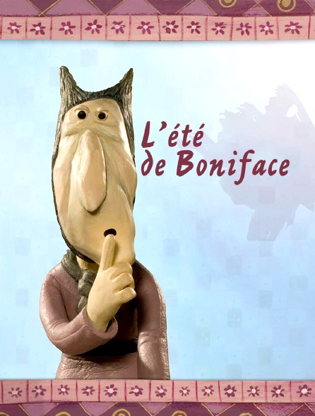 L'été de Boniface