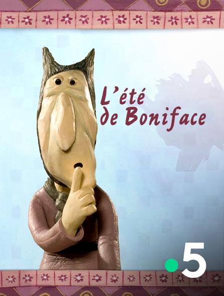 France 5 - L'été de Boniface