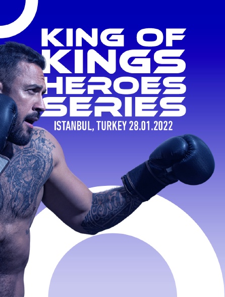Fightbox King Of Kings Heroes Series Istanbul, Turkey 28.01.2022