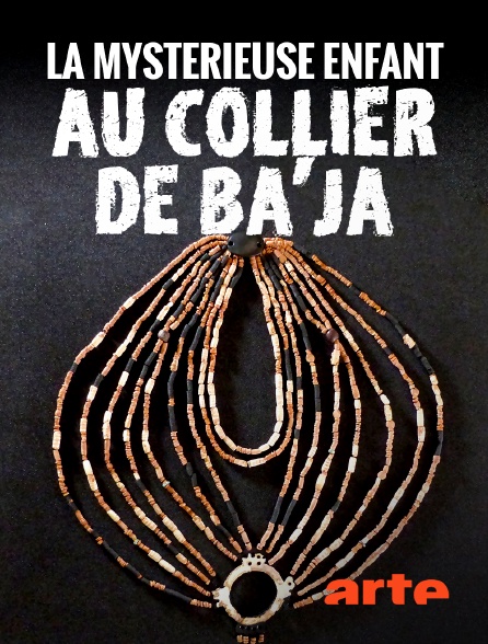 Arte - La mystérieuse enfant au collier de Ba'ja : les trésors d'un village néolithique jordanien