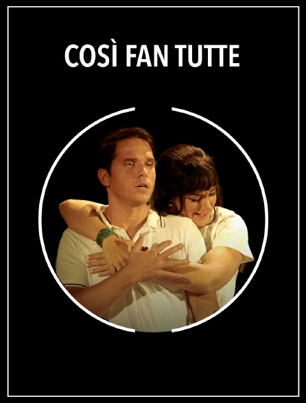 Così fan tutte