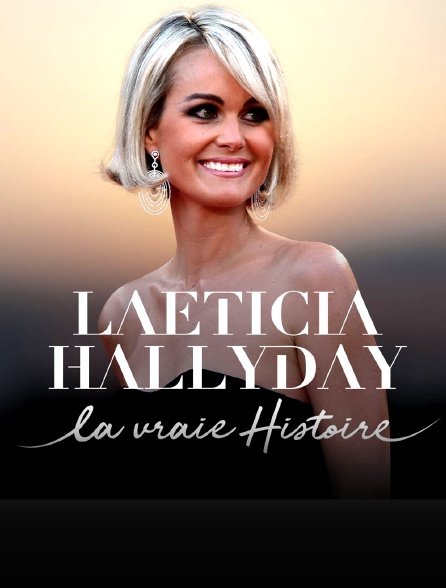 Laeticia Hallyday, la vraie histoire