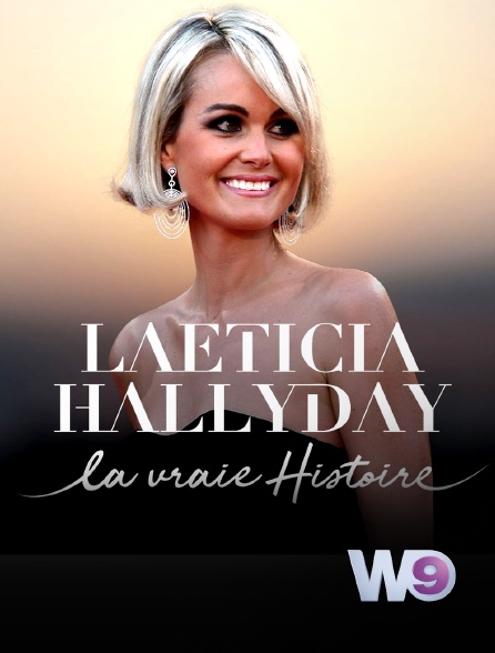 W9 - Laeticia Hallyday, la vraie histoire