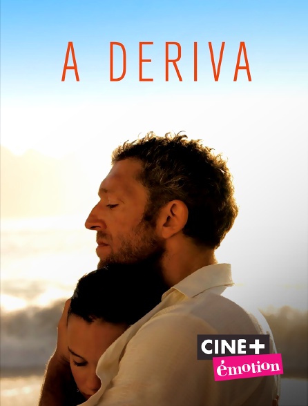 Ciné+ Emotion - A Deriva