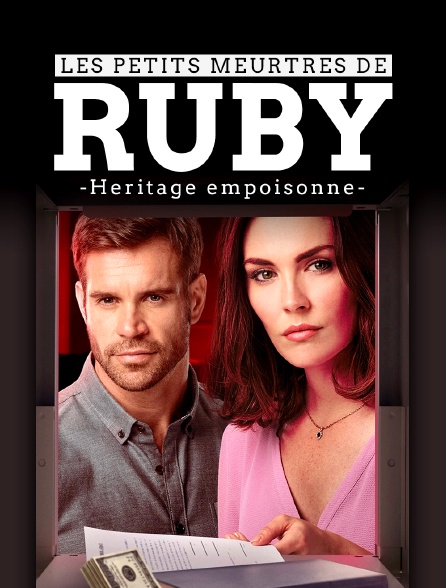 Les petits meurtres de Ruby : héritage empoisonné