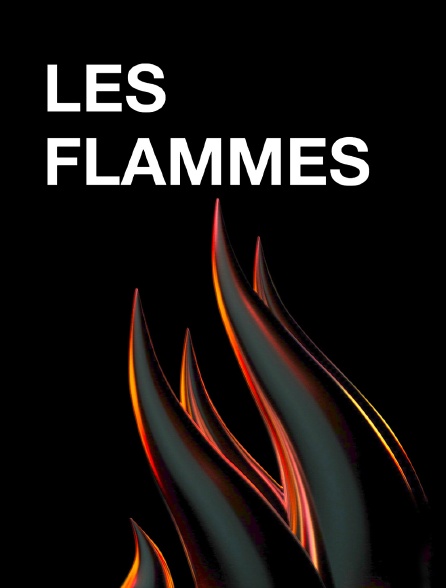 Les Flammes