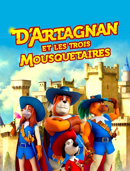 D'Artagnan et les Trois Mousquetaires