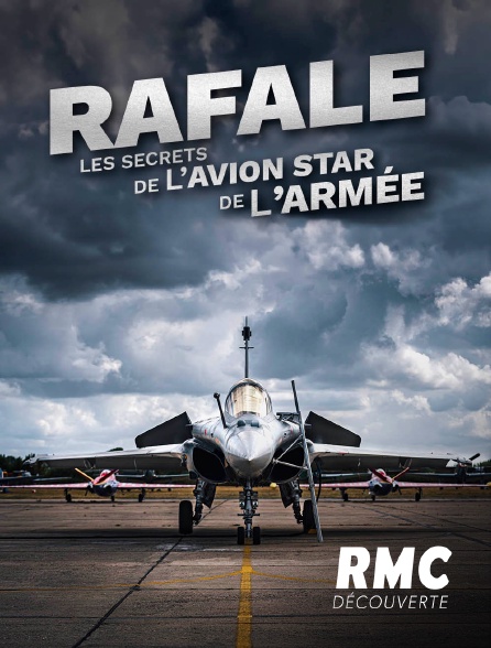 RMC Découverte - Rafale: Les secrets de l'avion star de l'armée