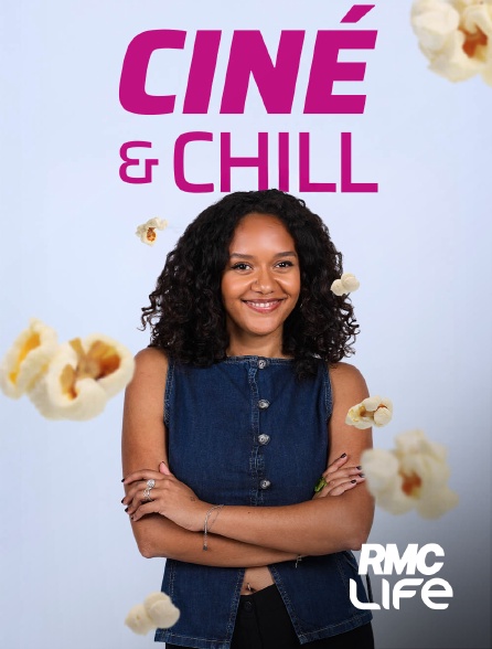RMC Life - Ciné & Chill