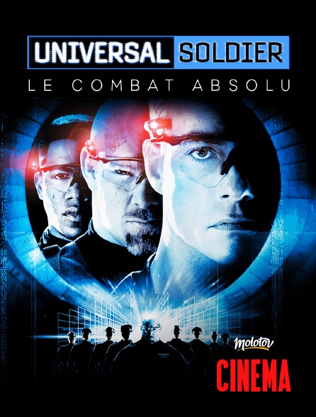 Molotov Channels Cinéma - Universal Soldier : le combat absolu