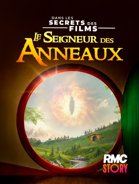 RMC Story - Le Seigneur des anneaux, dans les secrets des films