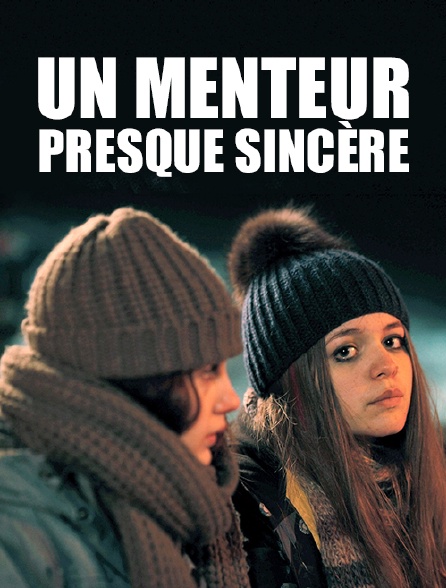 Un menteur presque sincère