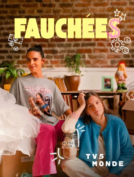 TV5MONDE - Fauchées