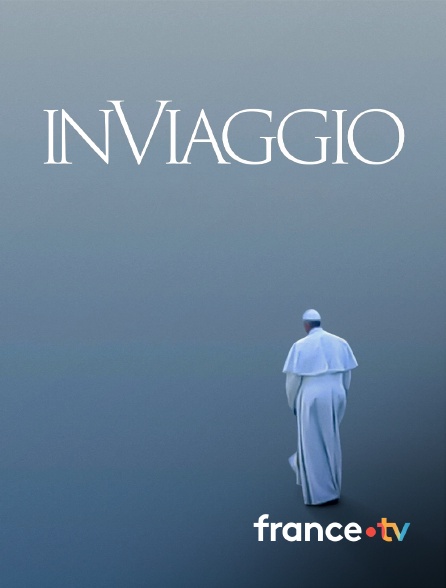 france.tv - In Viaggio