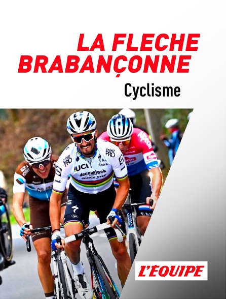 L'Equipe - Cyclisme  : La Flèche brabançonne