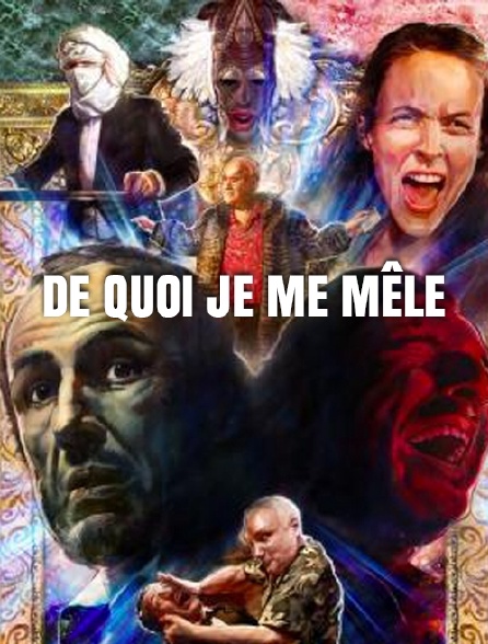 De quoi je me mêle