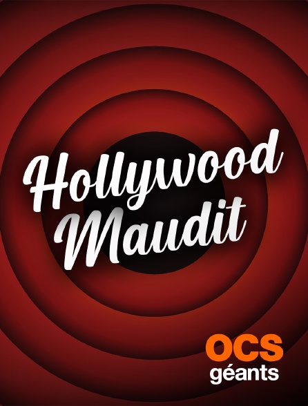 OCS Géants - Hollywood maudit saison 2 - Les am