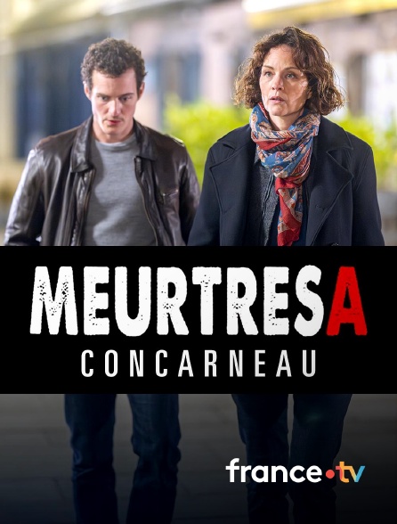 france.tv - Meurtres à Concarneau en replay