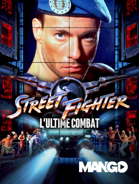 Street Fighter Film Streaming Street Fighter - l'ultime combat en Streaming sur Mango - Molotov.tv