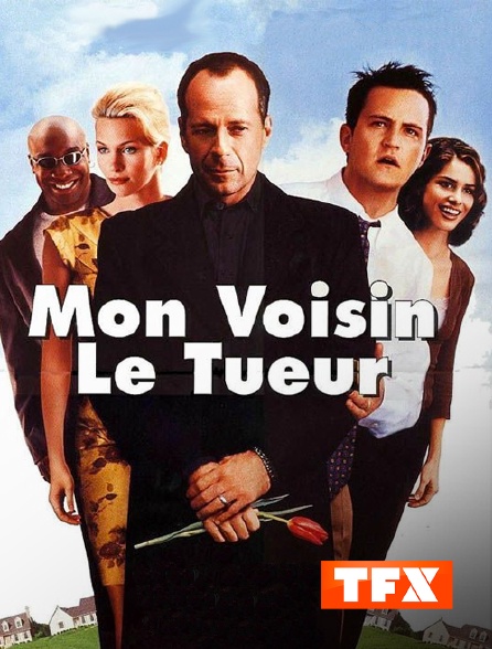 TFX - Mon voisin le tueur
