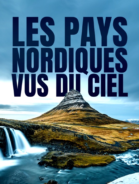 Les pays nordiques vus du ciel