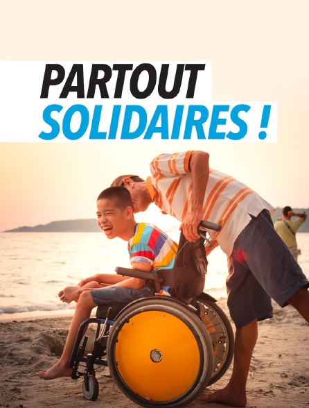 Partout solidaires !