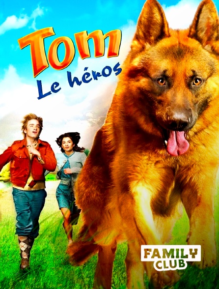 Family Club - Tom le héros