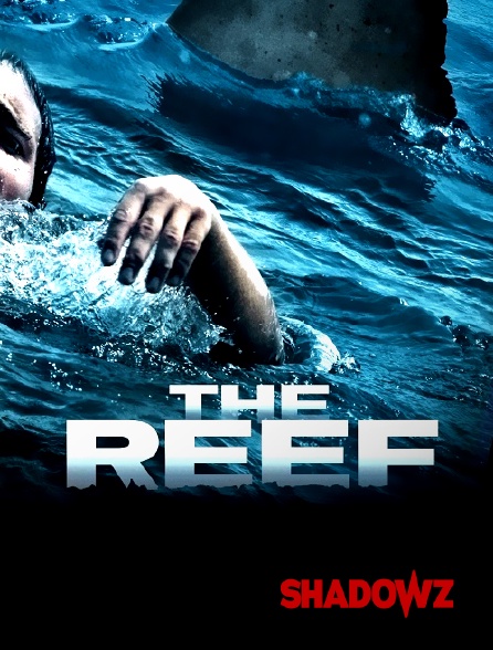 Shadowz - The Reef