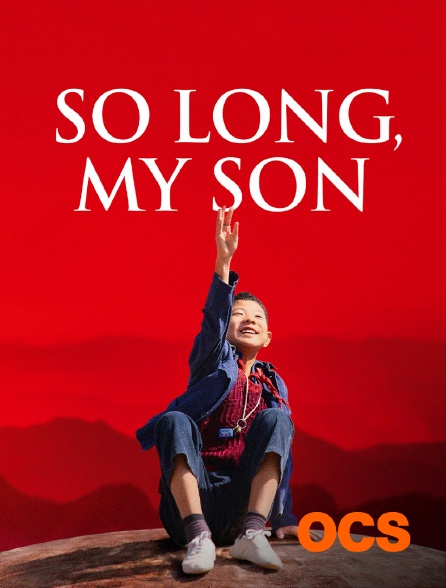 OCS - So Long, My Son