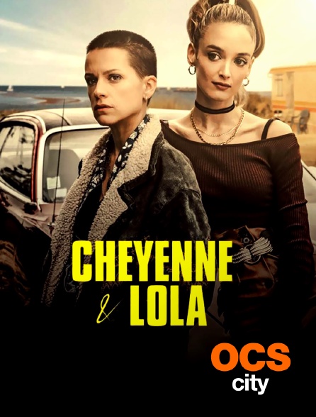 OCS City - Cheyenne & Lola
