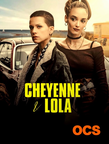 OCS - Cheyenne & Lola