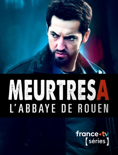 France TV Séries - Meurtres à l'abbaye de Rouen