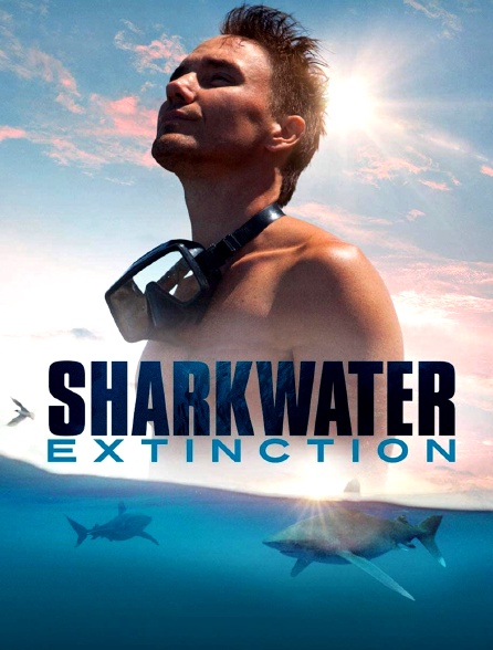 Sharkwater Extinction