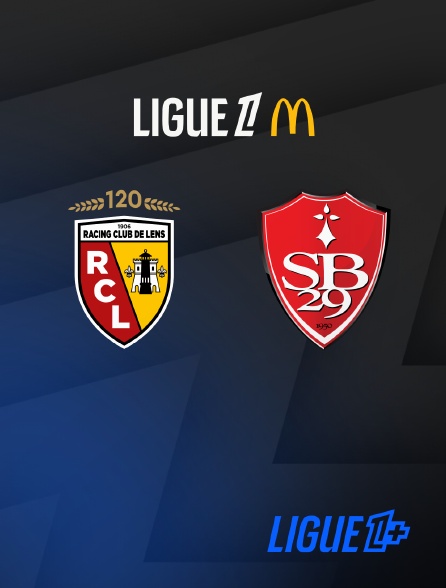Ligue 1+ - Football - Ligue 1 McDonald's : Lens / Brest