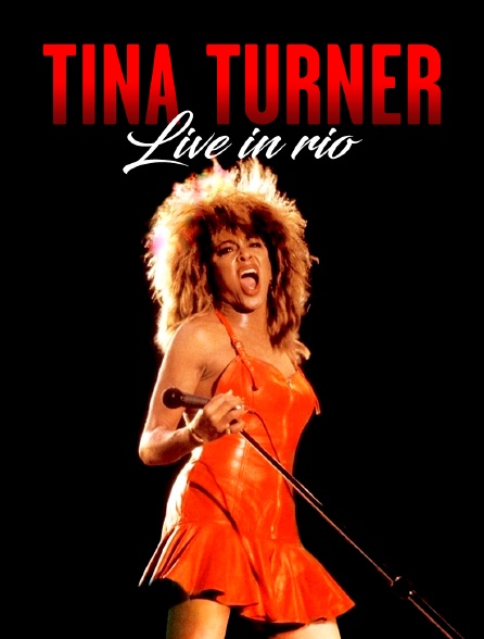 Tina Turner : Live in Rio