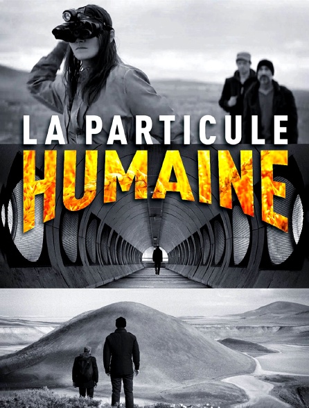 La particule humaine