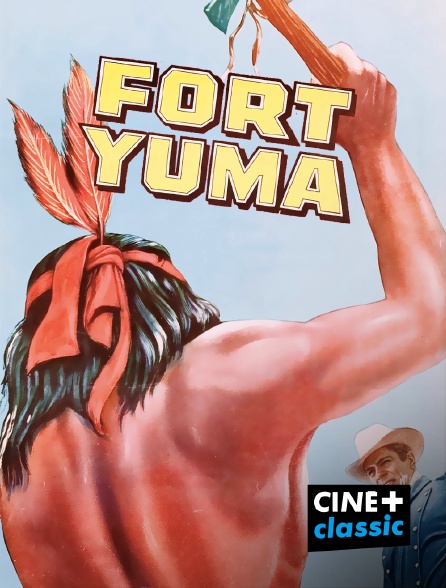 CINE+ Classic - Fort Yuma