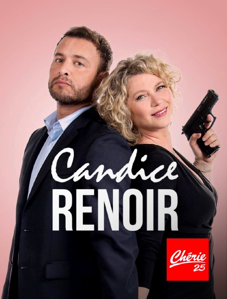 Chérie 25 - Candice Renoir