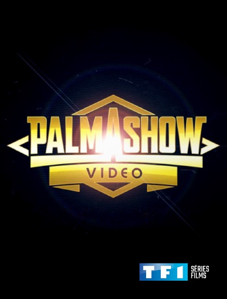 TF1 Séries Films - Palmashow Vidéo