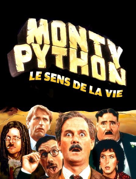 Monty Python : le sens de la vie