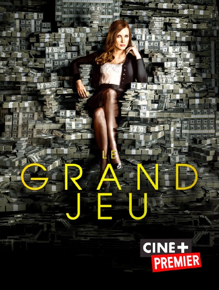 Ciné+ Premier - Le grand jeu