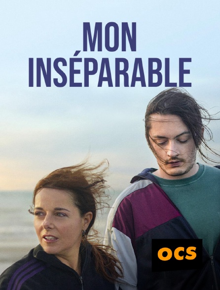 OCS - Mon inséparable