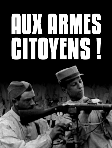 Aux armes, citoyens !